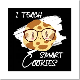 i teach smart cookies Posters and Art